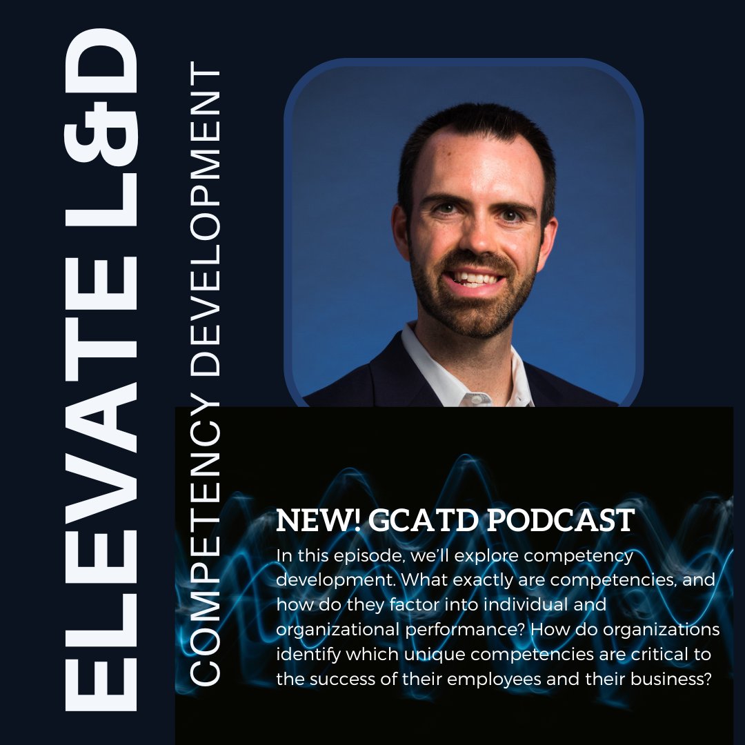 ATDCincinnati's tweet image. NEW GCATD Elevate L&amp;amp;D Podcast Episode: Competency Development with Dan Link and Matthew Thomas. In this episode, we’ll explore competency development. Listen anywhere you get your podcasts or here: gcatd.org/GCATD_Podcast #elevateLD #podcast #CompetencyDevelopment
