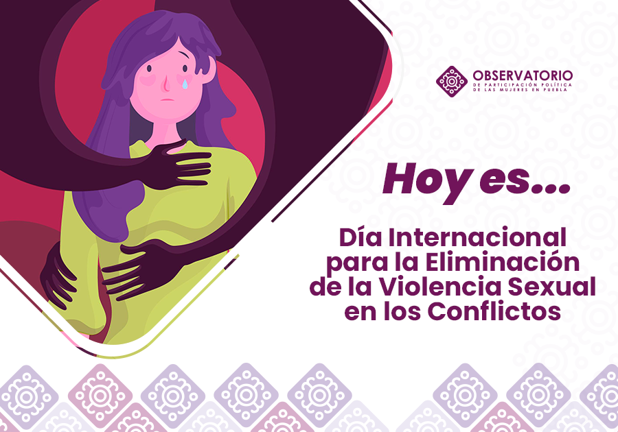 #HoyEs Día Internacional para la Eliminación de la Violencia Sexual en los Conflictos

Este día tiene como objetivo honrar a las víctimas y los supervivientes de violencia sexual en el mundo.