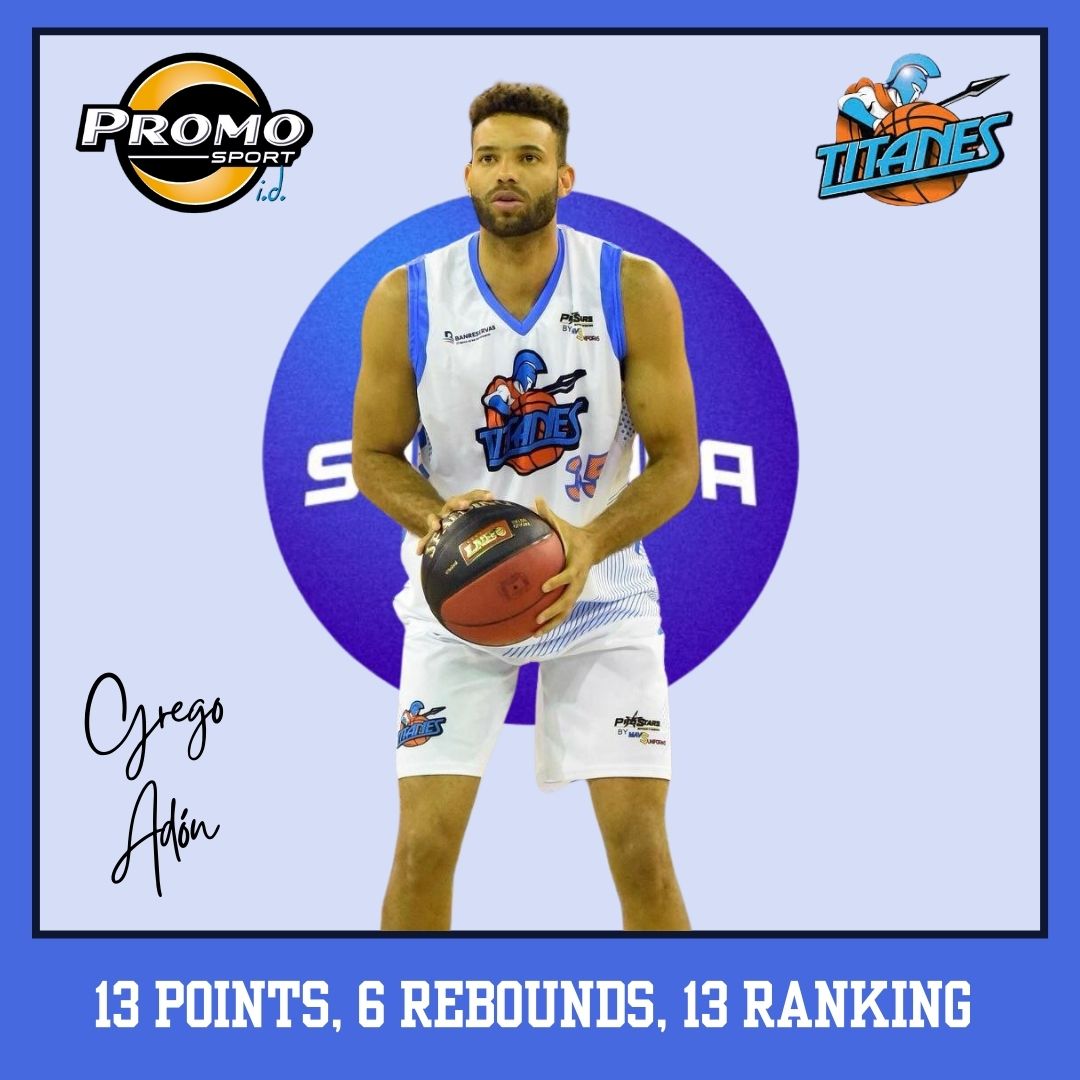 Dominican Republic - La Superliga LNB 🇩🇴 Grego Adón had 13 points and 6 rebounds (13 ranking) for Titanes #PSFam
