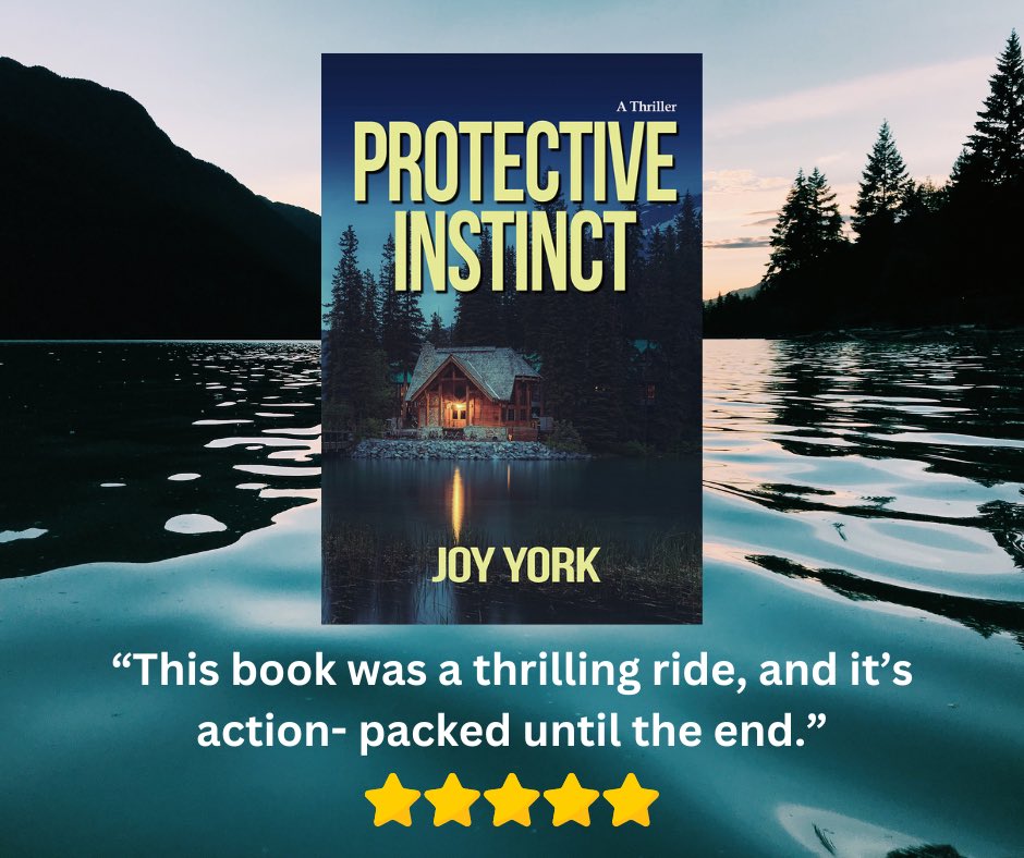 Protective Instinct: A Thriller
Ebook on sale for #99cents til 7/15/24

⭐️ ⭐️⭐️⭐️⭐️ Review: “Author Joy York's novel Protective Instinct is a thrilling escape narrative blending suspense, crime, and intensive action.”
#thriller #mystery #actionadventure #romance
