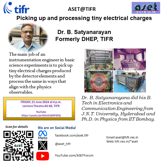 ASET_TIFR's tweet photo. ASET Colloquium on "Picking up and processing tiny electrical charges" by Dr. B. Satyanarayana on Friday, 21 June 2024 at 4 p.m.  YouTube live link: YouTube https://t.co/zo6v46aeHM https://t.co/pzRqnMjcOW