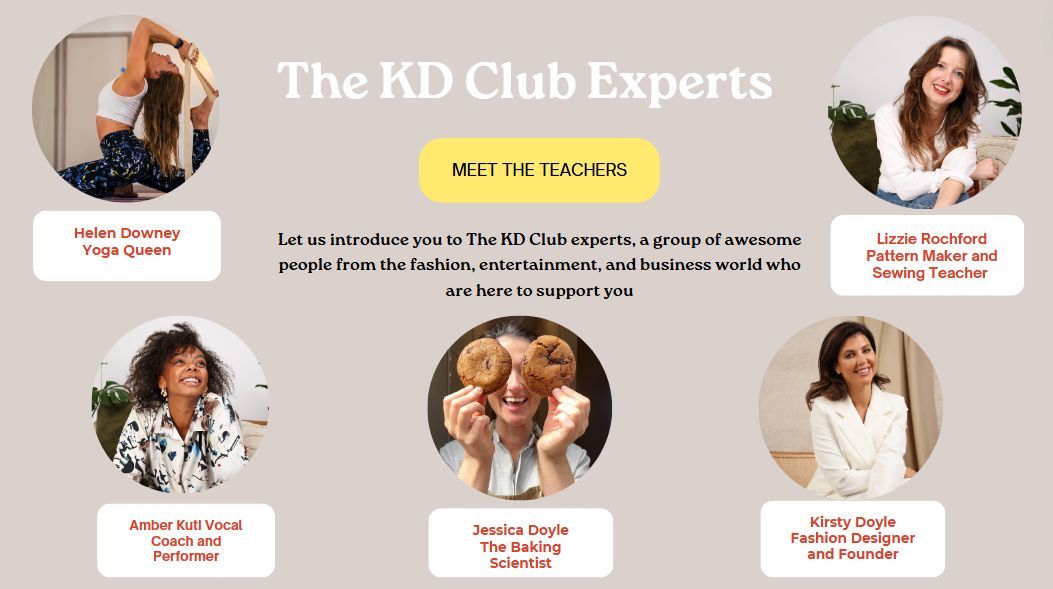 THE KD CLUB EXPERTS 

These women are our KD Club Experts offering you your classes and advice you need. If your between the ages of 8 - 18, why not check out our website or social media to find out more. We are interviewing our yoga expert Helen next so keep your eye peeled👀