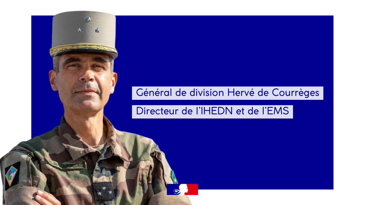 Général Hervé de CourrÚges (@dirihedn) on Twitter photo ChÚres auditrices, chers auditeurs,
Chers membres de la communauté #IHEDN
J'ai le plaisir de vous annoncer la nomination du gĂ©nĂ©ral de division HervĂ© de CourrĂšges comme directeur de l'#IHEDN, de l'Enseignement militaire supĂ©rieur, prĂ©sident de <a href="/acad_em/">AcadĂ©mie de dĂ©fense de l'Ăcole militaire</a> Ă compter du 1er aoĂ»t 2024! ChĂšres auditrices, chers auditeurs,
Chers membres de la communauté #IHEDN
J'ai le plaisir de vous annoncer la nomination du gĂ©nĂ©ral de division HervĂ© de CourrĂšges comme directeur de l'#IHEDN, de l'Enseignement militaire supĂ©rieur, prĂ©sident de <a href="/acad_em/">AcadĂ©mie de dĂ©fense de l'Ăcole militaire</a> Ă compter du 1er aoĂ»t 2024!