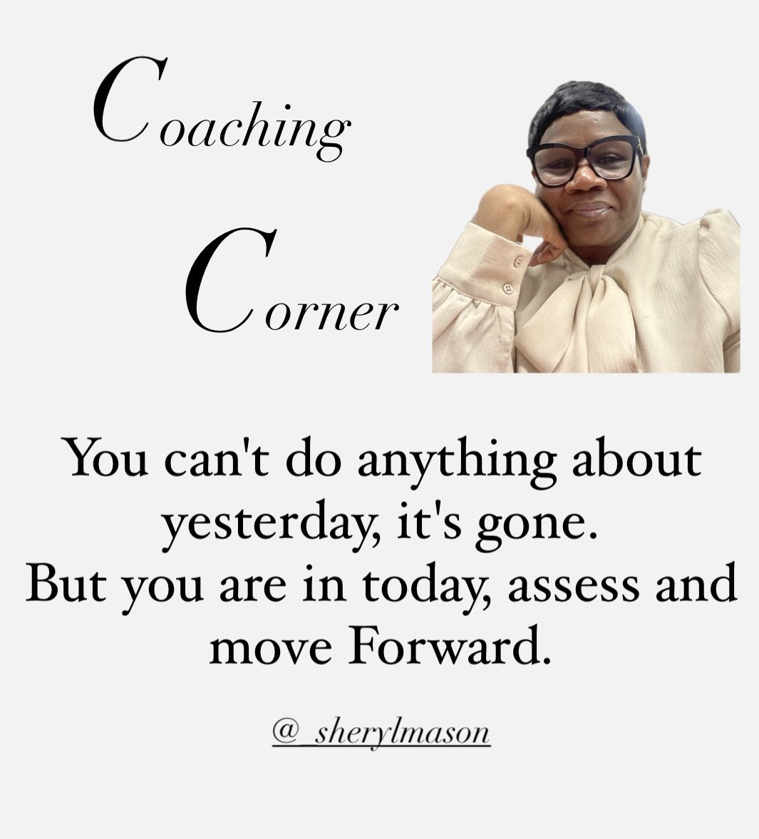 _SherylMason's tweet image. Learn from yesterday, live for today, hope for tomorrow.
#DontGetStuck
#LearnAndMoveForward
#CoachingCorner