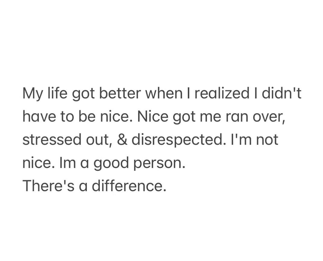 Good People Don't Have to Be Nice.
