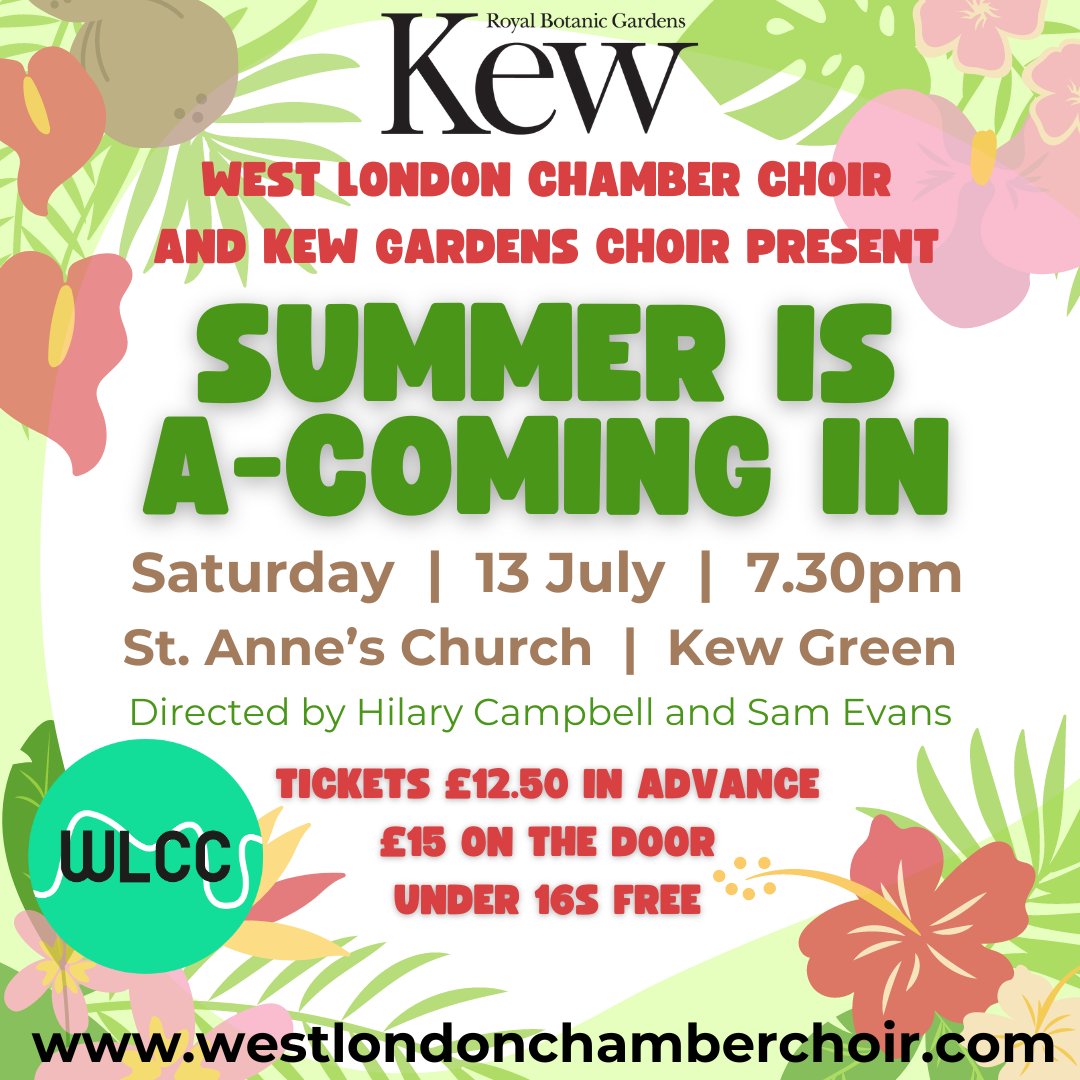 As the weather is feeling more summery now's the time to secure your ticket for our 'Summer is a-coming in' concert at the beautiful St Anne's Church in Kew on 13 July at 7.30. Directed by <a href="/HilaryJCampbell/">Hilary Campbell</a> and Sam Evans, with <a href="/kewgardens/">KewGardens</a> Community Choir ticketsource.co.uk/west-london-ch…