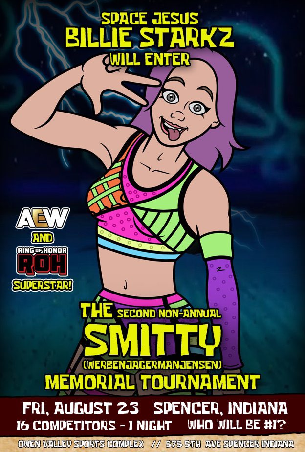 ColeRadrick's tweet image. 🚨 SMITTY ANNOUNCEMENT🚨

ENTRANT #9

As broke just now on @Fightful 
“In The Weeds”…

The CURRENT ROH World Women’s TV Champion @BillieStarkz is entrant #9!

Space Jesus returns to The Smitty to win the Crown.

SPENCER, IN 8/23⬇️