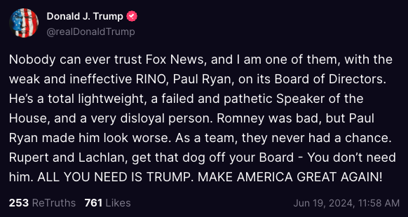 AccountableGOP's tweet photo. Trump demands the Murdochs remove Paul Ryan from Fox News’ board of directors for being disloyal to him after Ryan said Trump is “unfit for office.”

“get that dog off your board - You don’t need him. ALL YOU NEED IS TRUMP.” https://t.co/cNdc6V8uiX