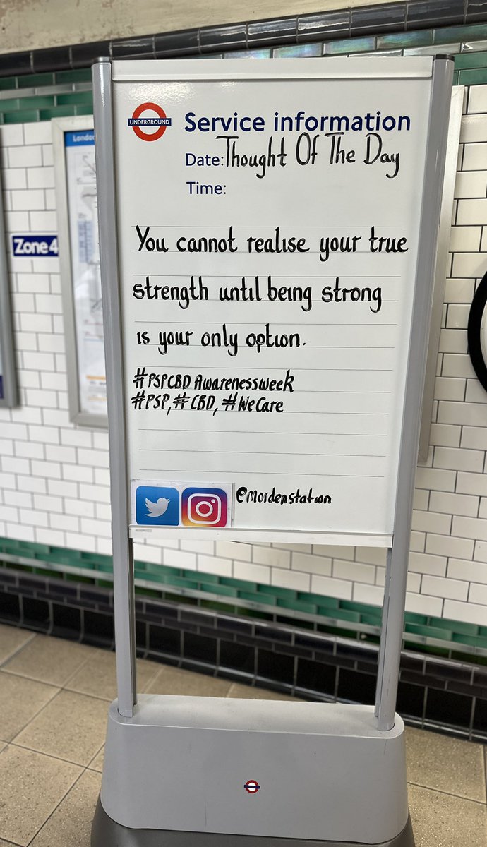 Wednesday 19th June 2024 Thought Of The Day From Morden Underground Station #PSPCBDAwarenes 
#RaiseAwareness
#PSP #CBD #WeCare  <a href="/PSPAssociation/">The PSP Association</a>