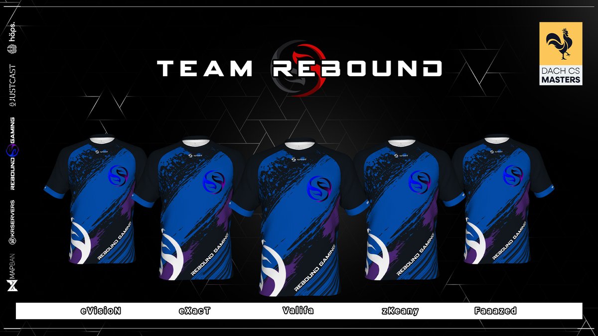 Rebound Gaming (@reboundcomgg) on Twitter photo *ANNOUNCEMENT*
Wir freuen uns das neue Main Roster von <a href="/TeamReboundgg/">TeamRebound</a> bekannt geben zu dürfen die in der kommenden Season der <a href="/dachcs/">DACH CS Masters</a> Masters antreten werden. 
<a href="/Valifa5/">VALIFA</a> - IGL
#eXacT - Entry
<a href="/evisioNcs/">evisioN</a> - Rifle
<a href="/zKeanycs/">Keany</a> - Support
#faaazed - AWP 
  
Viel erfolg in der Season 🖤❤️ *ANNOUNCEMENT*
Wir freuen uns das neue Main Roster von <a href="/TeamReboundgg/">TeamRebound</a> bekannt geben zu dürfen die in der kommenden Season der <a href="/dachcs/">DACH CS Masters</a> Masters antreten werden. 
<a href="/Valifa5/">VALIFA</a> - IGL
#eXacT - Entry
<a href="/evisioNcs/">evisioN</a> - Rifle
<a href="/zKeanycs/">Keany</a> - Support
#faaazed - AWP 
  
Viel erfolg in der Season 🖤❤️