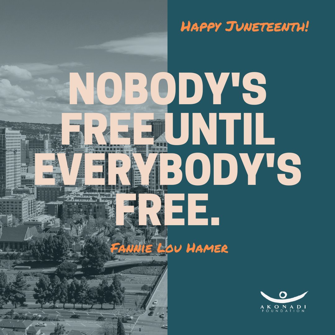Happy Juneteenth! Today, we remember and celebrate the emancipation of the last enslaved people in Texas. 

At Akonadi Foundation, we remain more committed than ever to working with our partners for liberation and racial justice in Oakland and beyond.