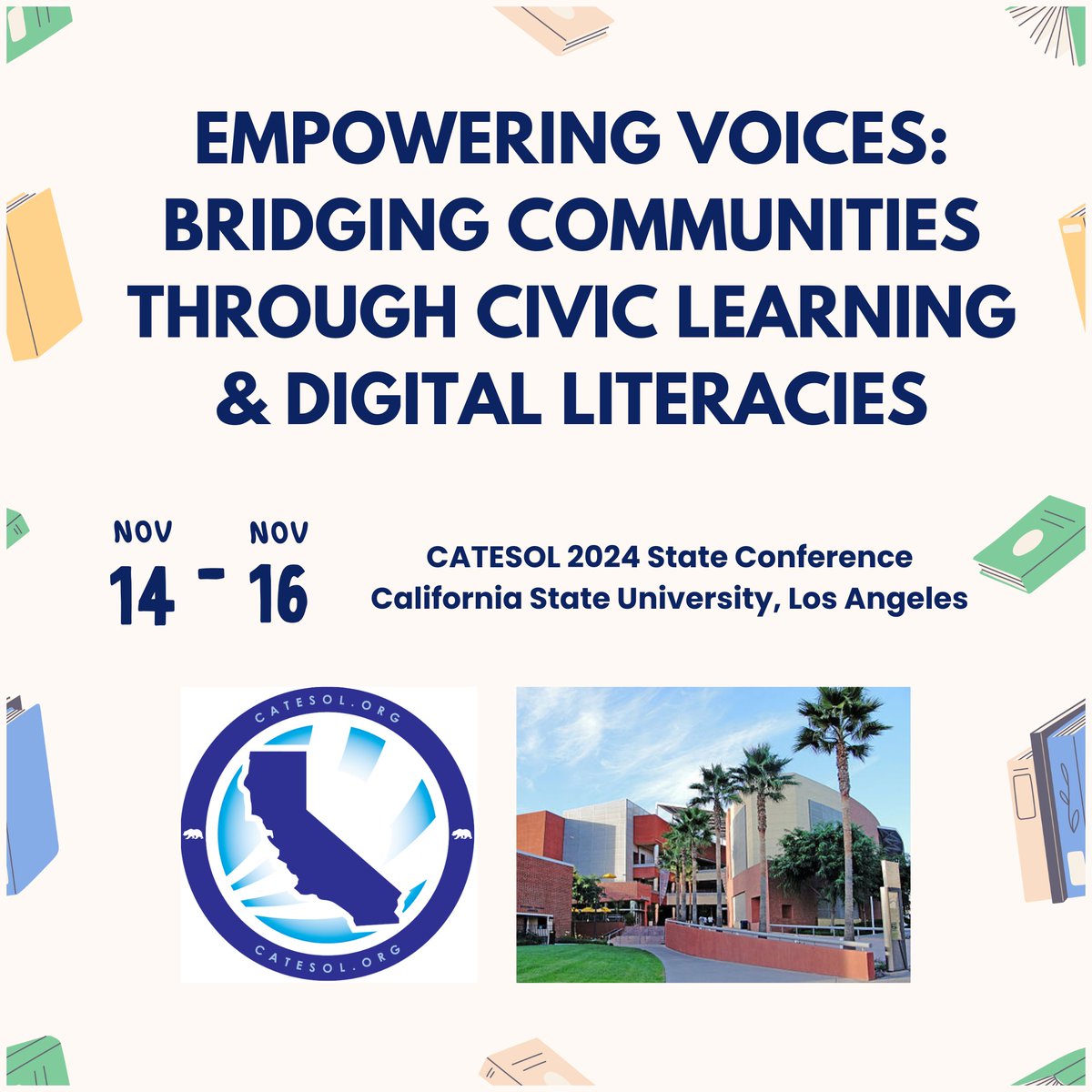 CA_TESOL's tweet photo. 🌟 Exciting Announcement! 🌟 We're thrilled to unveil the theme for this year's CATESOL State Conference: "Empowering Voices: Bridging Communities through Civic Learning and Digital Literacies." 📚🌐

🗓️ Save the Date: 14-16 Nov 2024
📍 Location: California State University, LA https://t.co/yvcOgHnXuW