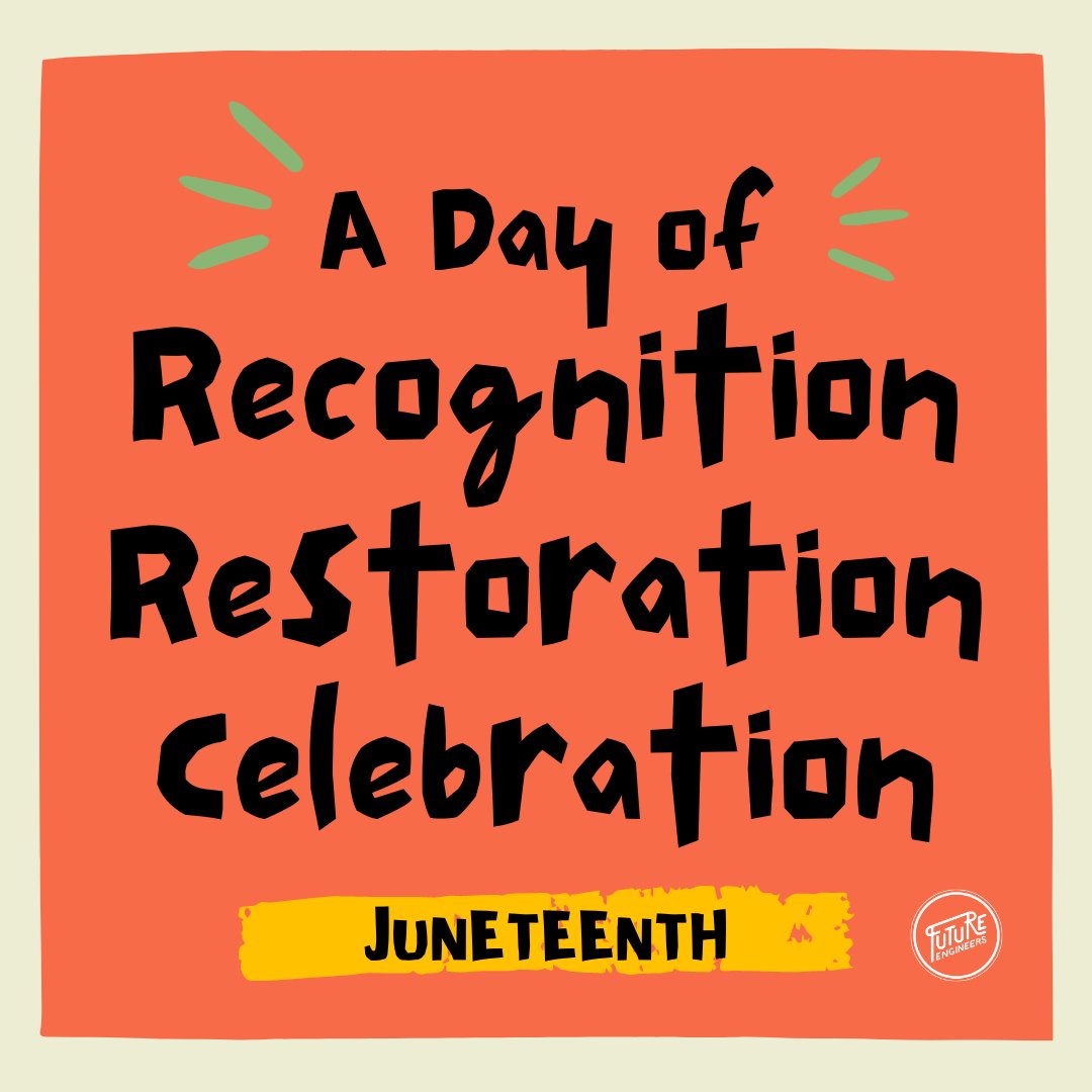 Honoring the past, celebrating freedom, and looking forward to a brighter future. 

#Juneteenth #FutureEngineers