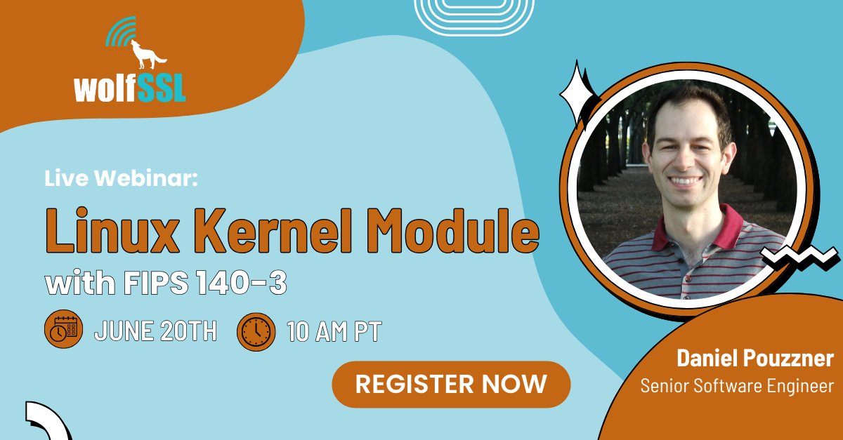wolfSSL's tweet image. Get ready to dive deeper into #LinuxKernelModule! Don't miss our upcoming webinar to explore how to enhance Linux Kernel Module with #FIPS 140-3 compliant #AES-XTS.
🗓️ June 20th at 10 AM PT.
Register Today: us02web.zoom.us/webinar/regist…