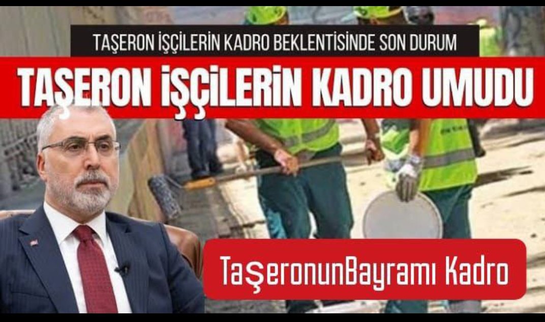TaşeronunBayramı Kadro