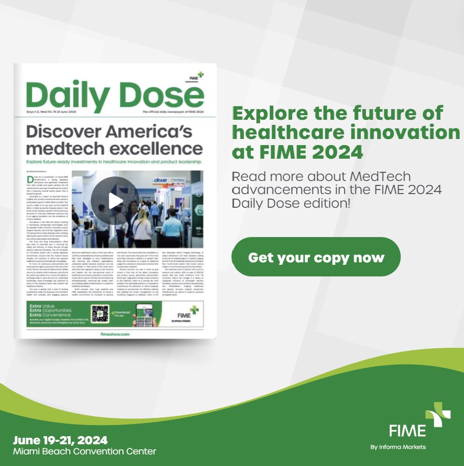 whxmiami's tweet image. 🌟 Dive into the forefront of healthcare innovation at FIME 2024! 🏥✨

Download your digital edition of FIME 2024 'Daily Dose' now to stay informed with the latest updates and breakthroughs in medical technology. 
Get your digital copy now: lnkd.in/dZuW3AvU

#FIME2024