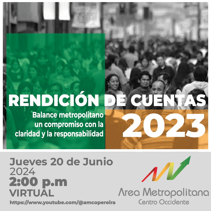 Rendición de cuentas. Balance metropolitano un compromiso con la claridad y la responsabilidad (2023).