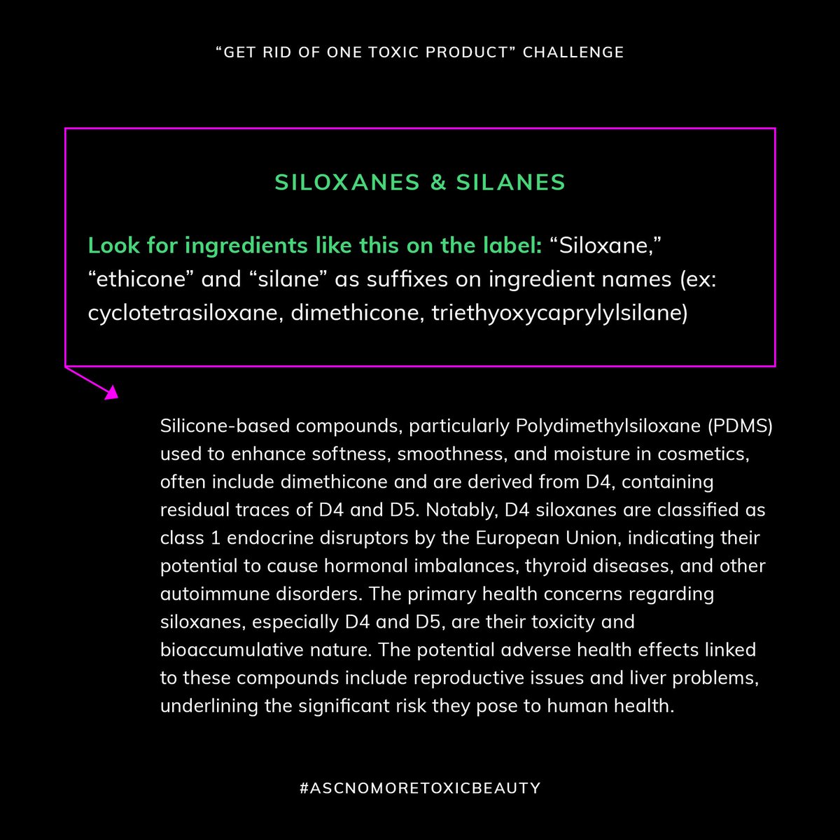 Did you know that many beauty products contain siloxanes and silanes? These ingredients might make your skin feel silky smooth, but they come with hidden dangers. Prolonged use can lead to serious health and environmental issues.

#ASCnomoretoxicbeauty