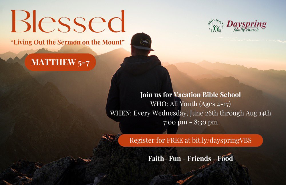 It’s summer time...which means it’s VBS time!

We’re inviting young people ages 4 to 17 to join us on Wednesdays beginning on June 26th through August 14th for a unique 8-week Vacation Bible School experience!

Register for free at bit.ly/dayspringVBS