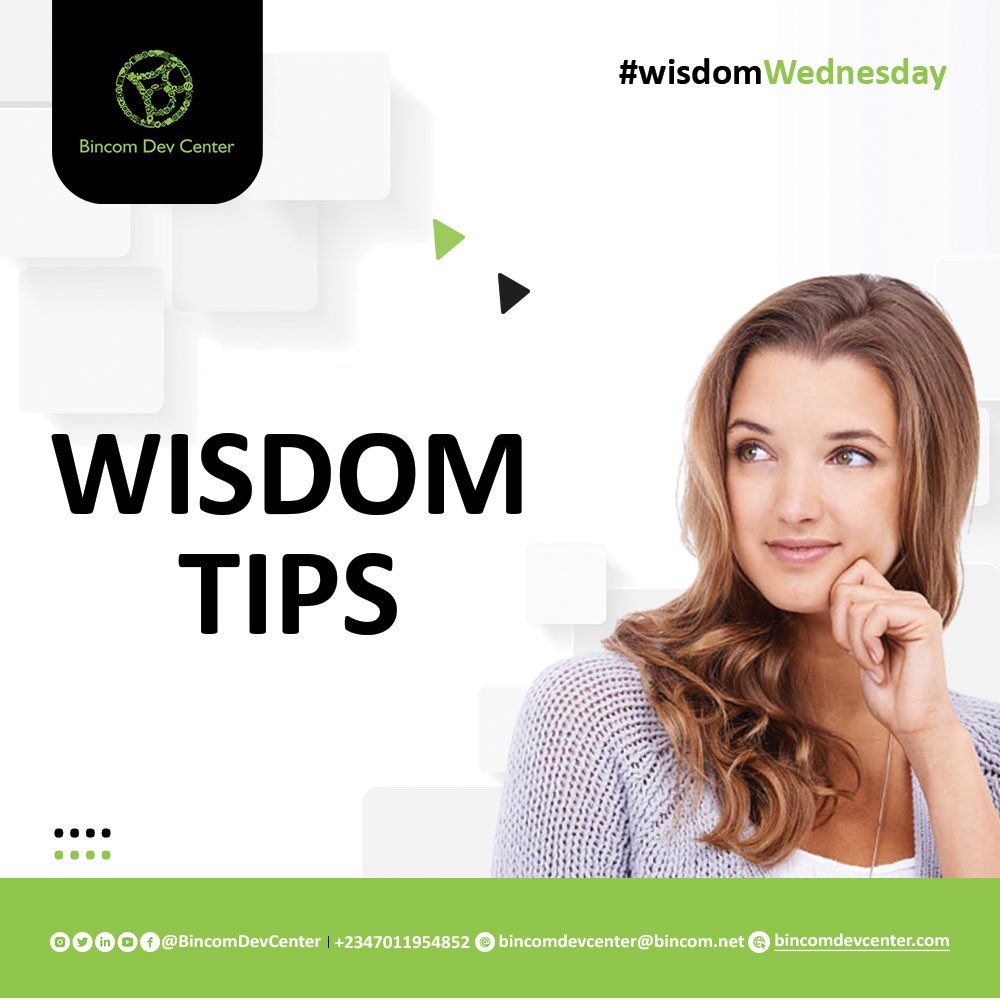 BincomDevcenter's tweet image. Wisdom Tip:

#wisdomwednesday #wisdomtips