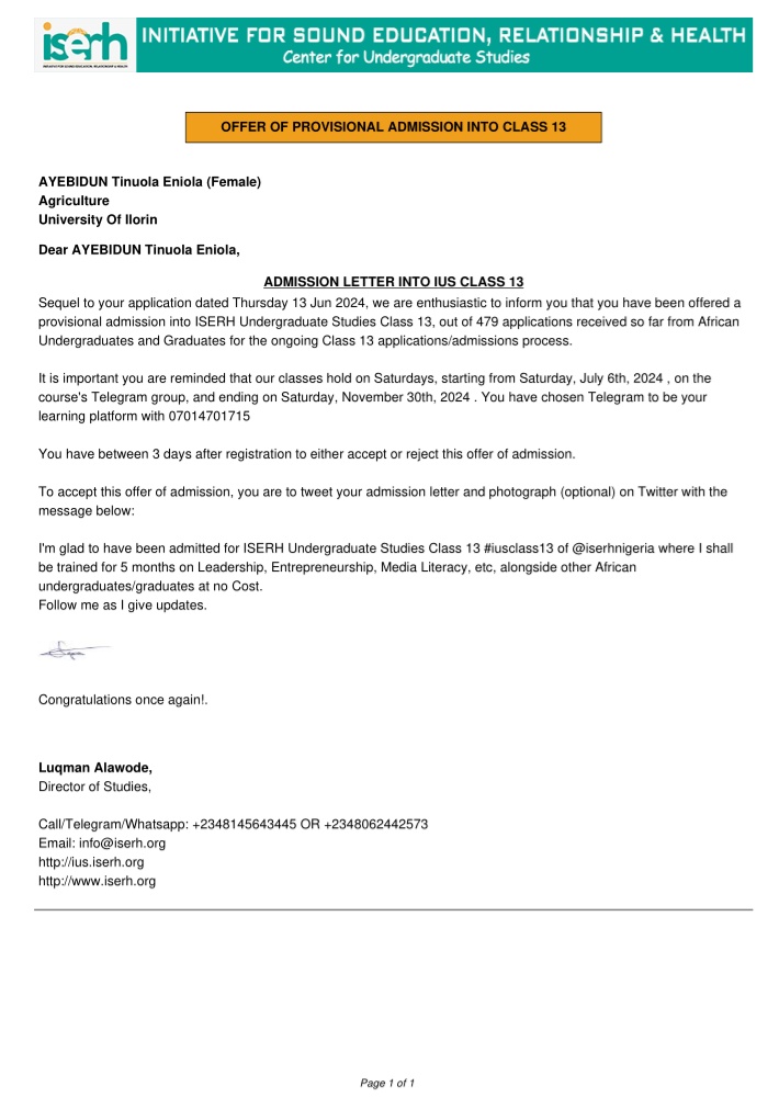 AyebidunTinuola's tweet photo. I'm glad to have been admitted for ISERH Undergraduate Studies Class 13 #iusclass13 of @iserhnigeria where I shall be trained for 5 months on Leadership, Entrepreneurship, Media Literacy, etc, alongside other African undergraduates/graduates at no Cost. Follow me as I give update https://t.co/E7Mc24hSKm