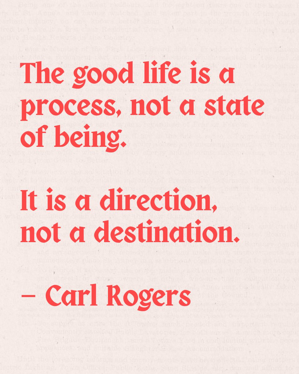 ‘The good life is a process, not a state of being. It is a direction, not a destination.

Today we have abundant opportunities to utilize our strengths and passions, do things we enjoy, and connect with people we love.’

— Carl R Rogers 🛵🍃