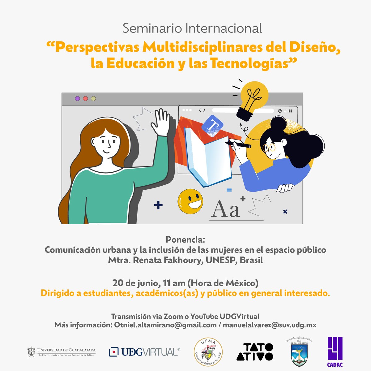 UDGPlus's tweet photo. No te pierdas este jueves 20 de junio la conferencia: Comunicación urbana y la inclusión de las mujeres en el espacio público a cargo de la Mtra. Renata Fakhoury, de la @Unesp_Oficial, Brasil

⌚11 horas 

Síguela vía YouTube #UDGVirtual o Zoom,  https://t.co/BLkDaVp434 https://t.co/2KubDQkgKr