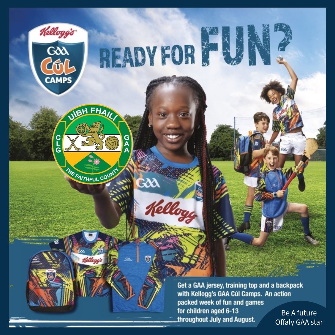𝙊𝙛𝙛𝙖𝙡𝙮 𝙂𝘼𝘼, 𝙆𝙚𝙡𝙡𝙤𝙜𝙜𝙨 𝘾𝙪𝙡 𝘾𝙖𝙢𝙥𝙨

Camps are filling up fast so book soon. Special guests/All Ireland winners will attend all camps throughout the summer.

Join your local camp to get the Summer’s Cúl-est kit! Register here: kelloggsculcamps.gaa.ie/booking/?count…

𝐂𝐚𝐧