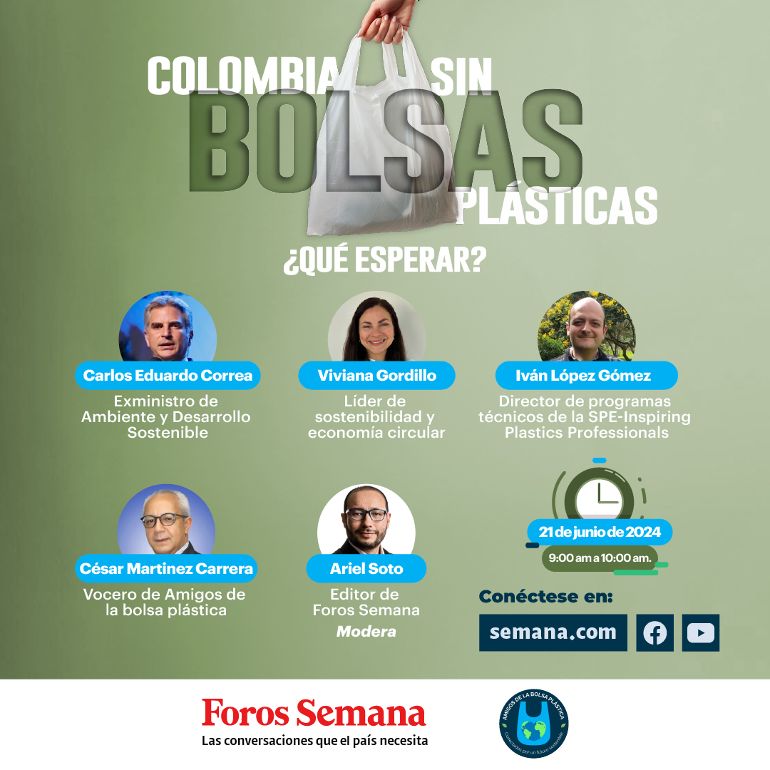#ForosSemana | Para conocer más sobre el impacto de la prohibición del uso de bolsas plásticas en Colombia, no se pierda este 21 de junio, de 9:00 a.m., a 10:00 a.m., el conversatorio ‘Colombia sin bolsas plásticas. ¿Qué esperar?’ ¡Conéctese! #BolsaPlástica #sinplástico