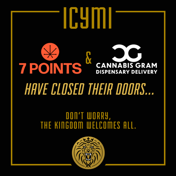 Try420Kingdom's tweet photo. ICYMI: 7 Points said they were closing today. And, CannaGram closed last week. It's sad to see a fellow dispensary close, but it makes us more committed than ever to serving our community. The Kingdom is here to provide the most reliable, safe, &amp; discreet service in Kern County. https://t.co/C82ZR0TwtZ