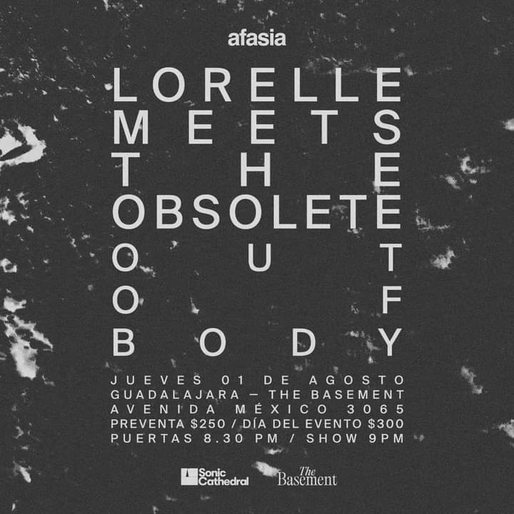 #Conciertos 
Regresa <a href="/ObsoleteLorelle/">Lorelle Meets The Obsolete</a> a Guadalajara 🇲🇽 para un hipnotizante set este jueves 1 de agosto en #TheBasement
kraut, psicodelia y distorsión con una de las bandas mexicanas más relevantes de los últimos años 

🎟️🎟️ y + info con <a href="/afasiadiy/">afasia.diy</a>