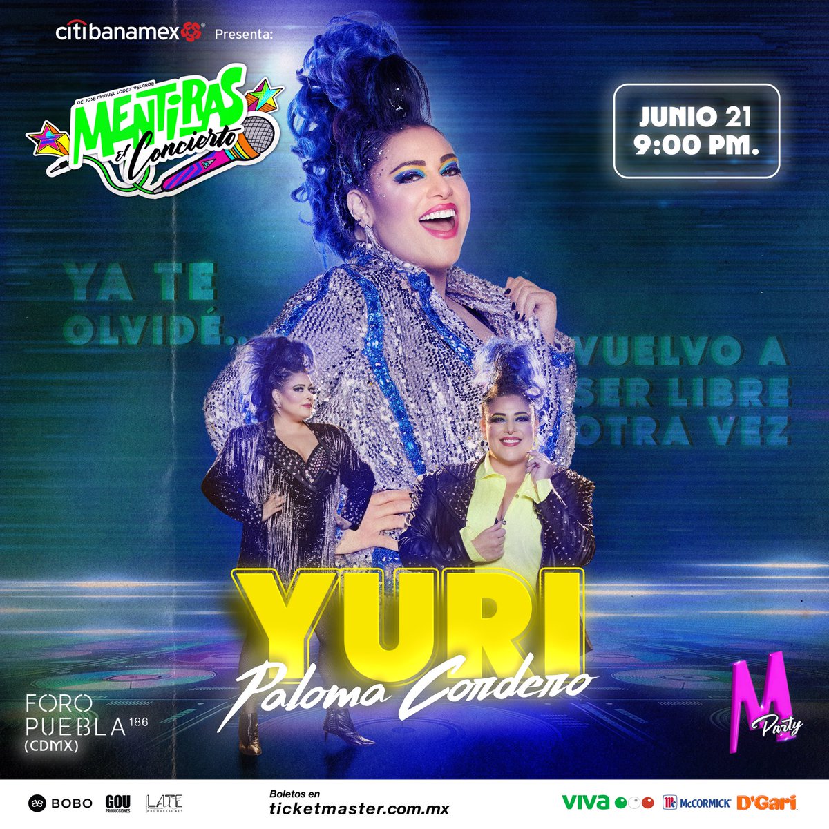 ¡Ya te olvidé! Eso y más podrás gritarle con #MentirasElConcierto este viernes en el Foro Puebla 186 (CDMX). 💙⚡️

<a href="/palomacordero/">Paloma Cordero</a> como Yuri es electrizante, te hará querer cantar todas las canciones junto a ella. 🎤

Boletos 50%: bit.ly/MPartyConciert…