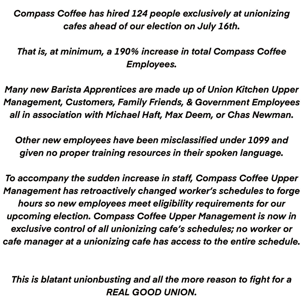 CompassWorkers's tweet photo. Our election is July 16. Compass Coffee has proven they will do whatever they need to stop this from happening. Breaking the law, calling in favors from friends, adding customers and partnerships to their list of baristas in order to stop this union.More updates to follow. https://t.co/MvXUj2nkW6