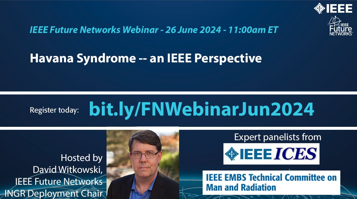 IEEE Future Networks (@ieeefuturentwks) on Twitter photo IEEE Experts are on the case to discuss unexplained health issues in the June webinar – 26 June 2024
This month's webinar features expert members discussing the engineering basis for getting to the bottom of this ongoing mystery.
Register NOW! - bit.ly/FNWebinarJun20… IEEE Experts are on the case to discuss unexplained health issues in the June webinar – 26 June 2024
This month's webinar features expert members discussing the engineering basis for getting to the bottom of this ongoing mystery.
Register NOW! - bit.ly/FNWebinarJun20…
