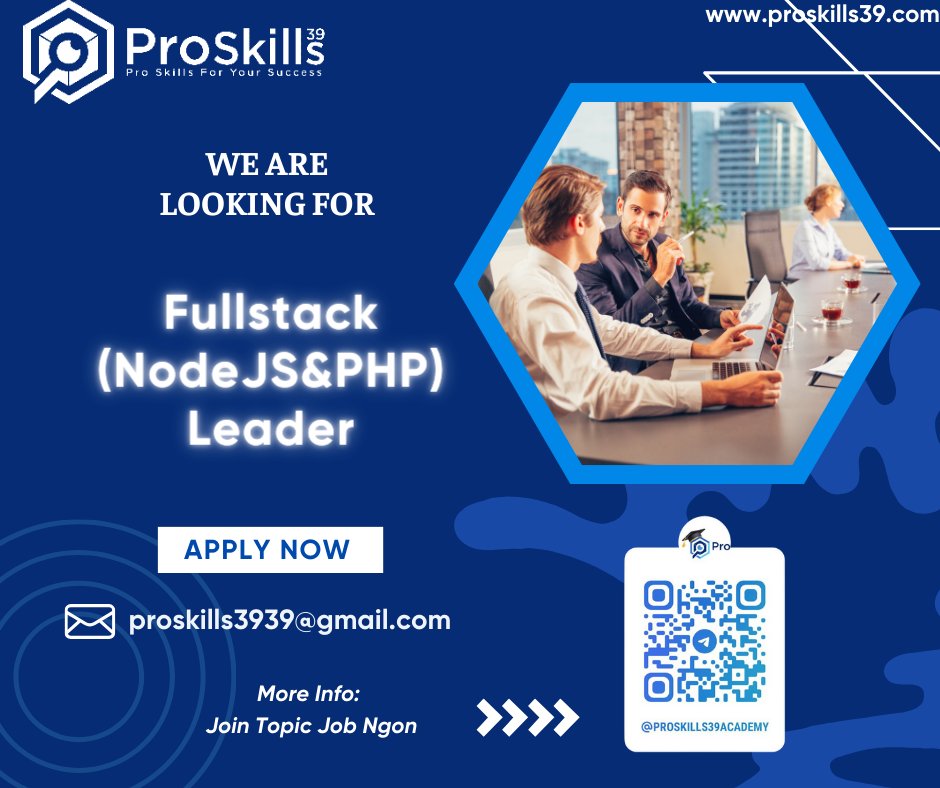 😍[District 10, HCM] Fullstack (NodeJS&amp;PHP) Leader ~ 40 million gross
👉Click here for more details: proskills39academy.com/2024/06/20/qua…