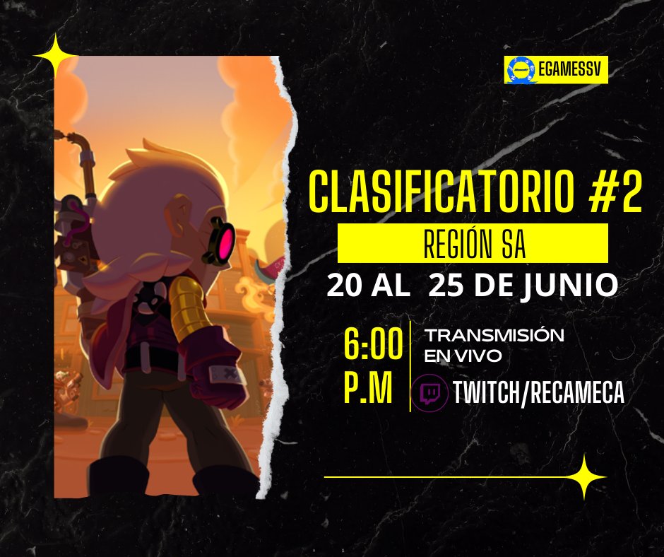 #BrawlStars 

🌟Abrimos Inscripciónes🌟

⚜2do Clasificatorio
⚔Región SA
📅 26/06

🔰Requisitos:
✅Seguir a <a href="/BlastGMI/">Blast</a>
✅Seguir a <a href="/kevincito_CR/">Kevincito</a>
✅Seguir a <a href="/Recameca/">Recameca 😈</a>
✅Seguir a <a href="/ChristianElNob/">ChristianElNob</a>
✅Dar ❤ y 🔄

📌Ingresar a: Discord: discord.com/invite/cu8cXnJ…

#Brawlstars #EGamesSV