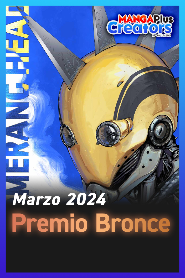 📣¡Ya está en MANGA Plus by SHUEISHA la obra ganadora en los Monthly Awards de marzo 2024! 🏆 

"Boomerang Head" Premio Bronce (100.000 yenes + publicación en MANGA Plus by SHUEISHA)  

Leer: mangaplus.shueisha.co.jp/titles/200137

Acerca de #MANGAPlusCreators: medibang.com/mpc/mom/about/