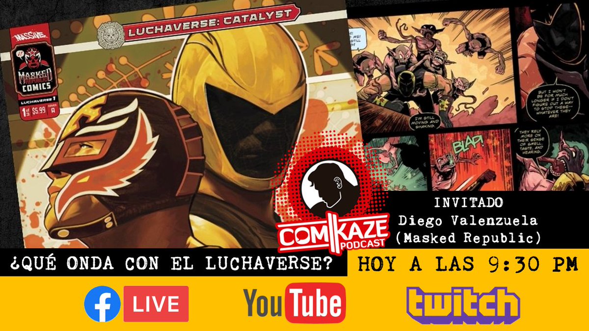 ComikazeRevista's tweet photo. 📢¡Esta noche hay lucha estelar! En el bando técnico nos acompaña Diego Valenzuela, portador del título de "@maskedrepublic Head of Storyworlds" y nos platicará del #Luchaverse que comenzará a ser publicado este verano por parte de @Massivepublish. 
▶️FB https://t.co/eLUPRnOr9K https://t.co/nLN7xa01en