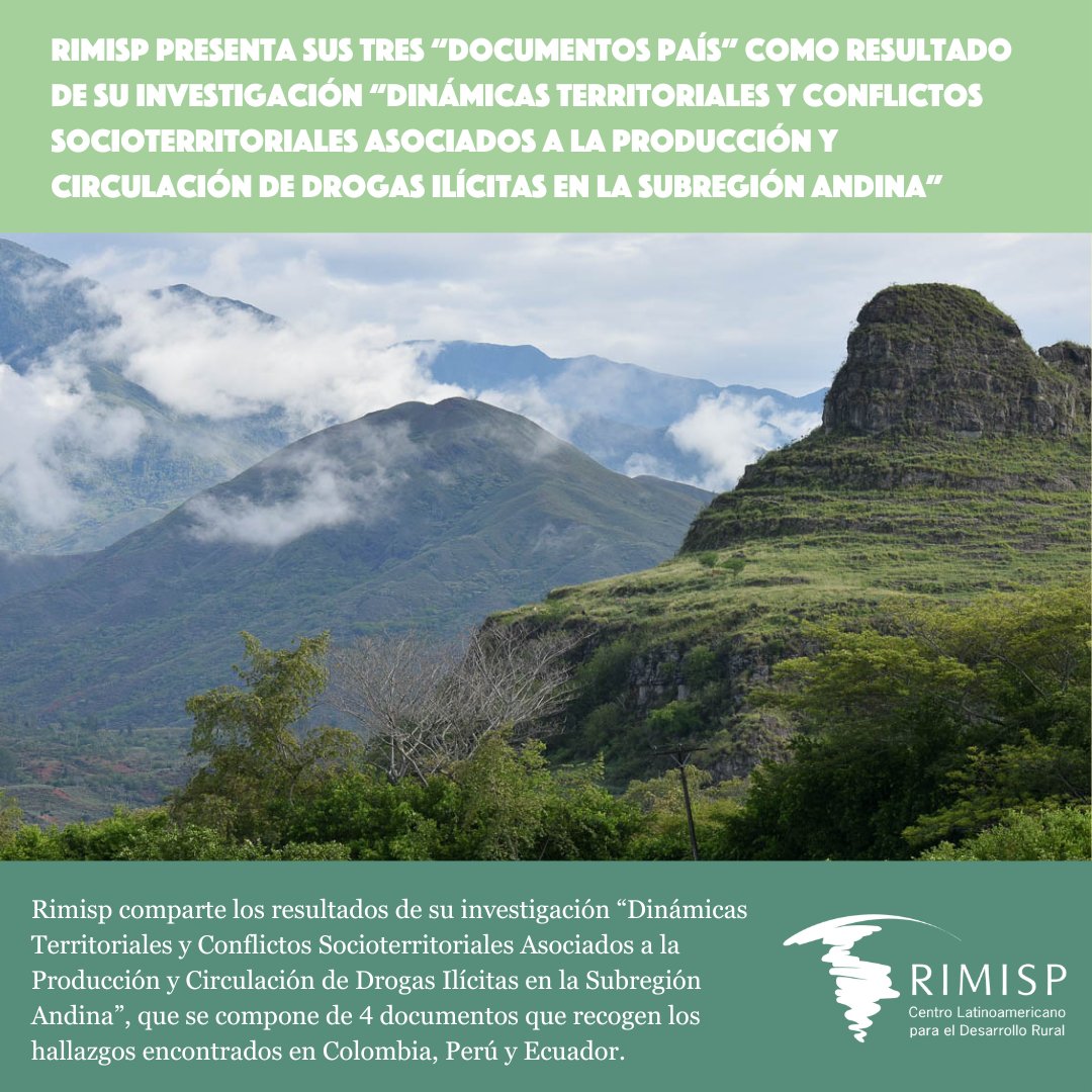 Rimisp's tweet photo. 📰 Noticia | Rimisp comparte los resultados de su investigación “Dinámicas Territoriales y Conflictos Socioterritoriales Asociados a la Producción y Circulación de Drogas Ilícitas en la Subregión Andina” 🤝 https://t.co/iZN346ODR9