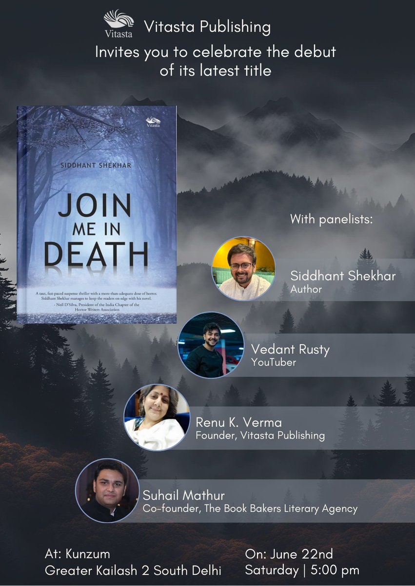 siddhantshekhar's tweet photo. Join us as we launch my second novel "Join Me in Death" at @kunzum on 22nd June, 5pm along with @VedantRusty @Vitastapublish and @SuhailMathur https://t.co/jNFkSlOtKW