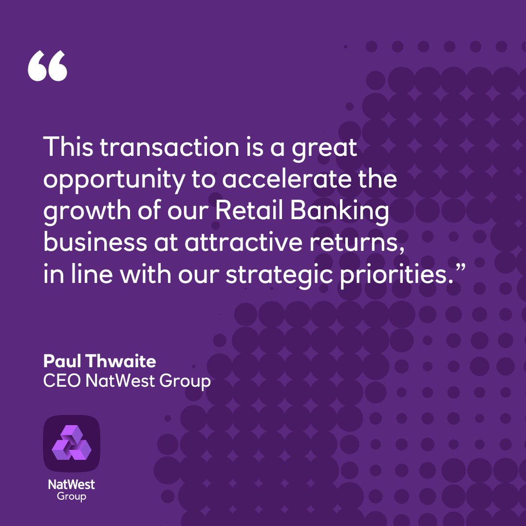 NatWestGroup's tweet photo. We’ve agreed to acquire @Sainsburys_Bank’s retail banking assets and liabilities, which includes their outstanding credit card, unsecured personal loan and saving accounts.

Our CEO Paul Thwaite comments below on the news.

https://t.co/oeydmuVzCJ