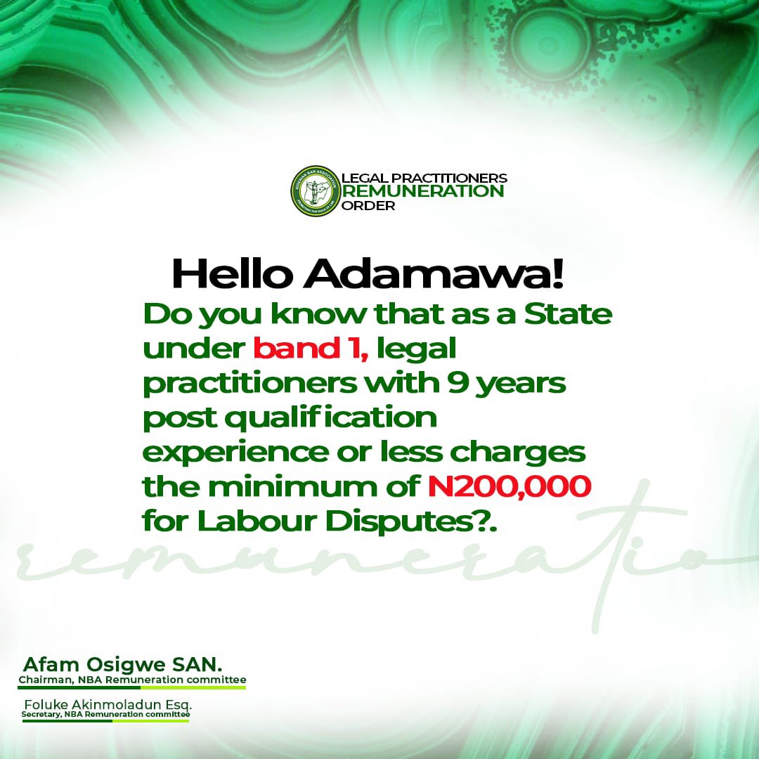 📢Adamawa Sannu! 📢

Do you know? 
As a state under Band 1 of the Legal Practitioners Remuneration Order 2023, lawyers with 9 years or less post-qualification experience can charge a minimum of N200,000 for Labour disputes. 

See flier for details! 

#lawyerswelfare
#ProactiveBar