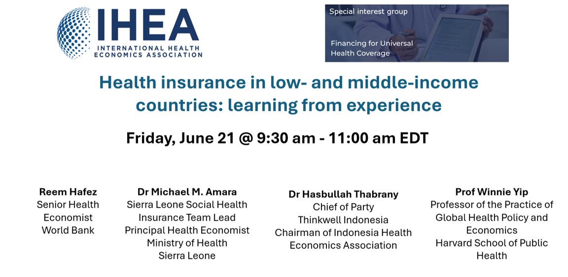 🌍Join us! Four impressive panelists will discuss health insurance reforms at the webinar on "Health Insurance in Low &amp; Middle-Income Countries: Learning from Experience" hosted by <a href="/healtheconomics/">International Health Economics Association (IHEA)</a> 

🗓️Date: 21 June 
🕒Time: 9.30am EDT 
🔗Register here =&gt; healtheconomics.org/event/health-i…