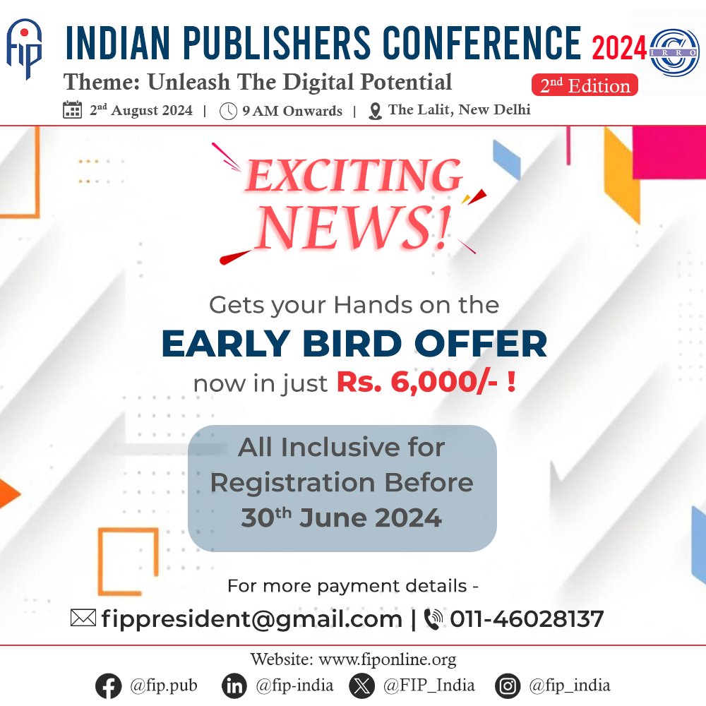 FIP_India's tweet image. Join the Indian Publishers Conference 2024 &amp;amp; explore digital opportunities in our industry.
Payment confirmation to fippresident@gmail.com &amp;amp; gupta.sahil87@gmail.com
Non-refundable delegate fee
Questions?
Email fippresident@gmail.com or call 011-46028137. #IPC24 #DigitalPotential
