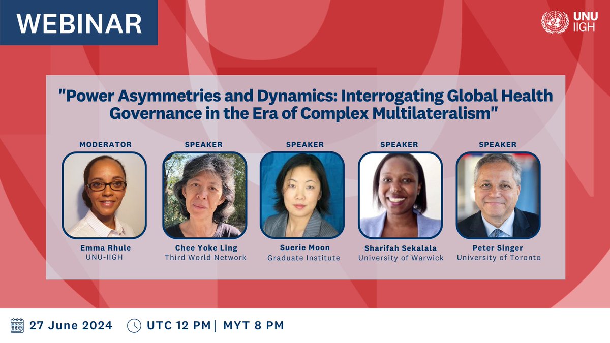 UNU International Institute for Global Health (@unu_iigh) on Twitter photo 🌍Webinar on June 27: Power Asymmetries in Global Health!
Join <a href="/YokeLing15/">Yoke Ling</a>, <a href="/SuerieMoon/">Suerie Moon</a>, <a href="/sharifasekalala/">Sharifah Sekalala</a>, & <a href="/PeterASinger/">Dr. Peter A Singer, OC</a> for a critical discussion on global health governance in an era of complex multilateralism.
⏰ 8 PM MYT / 12 PM UCT.
🔗go.unu.edu/wHRP8 🌍Webinar on June 27: Power Asymmetries in Global Health!
Join <a href="/YokeLing15/">Yoke Ling</a>, <a href="/SuerieMoon/">Suerie Moon</a>, <a href="/sharifasekalala/">Sharifah Sekalala</a>, & <a href="/PeterASinger/">Dr. Peter A Singer, OC</a> for a critical discussion on global health governance in an era of complex multilateralism.
⏰ 8 PM MYT / 12 PM UCT.
🔗go.unu.edu/wHRP8