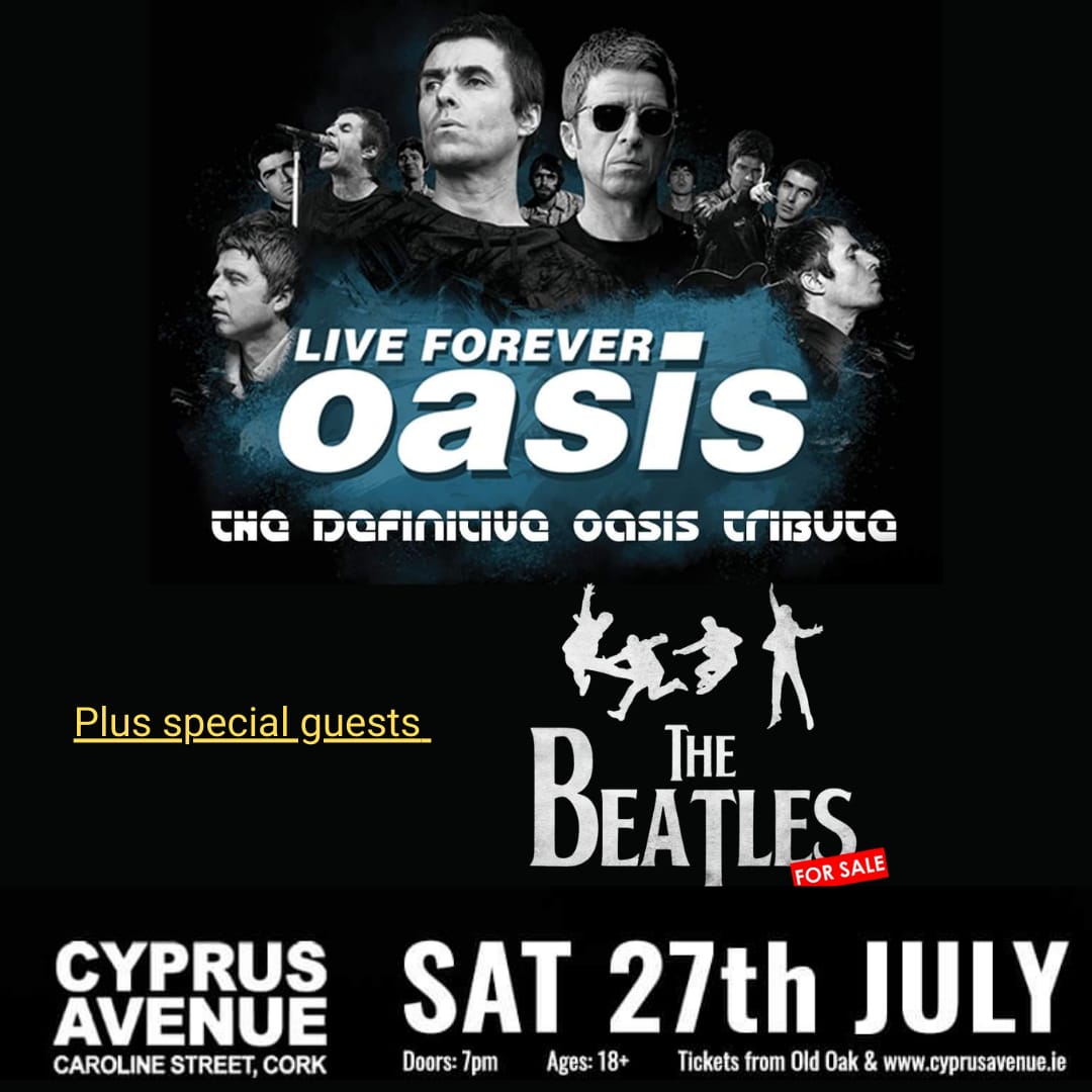 ‼️𝗦𝗣𝗘𝗖𝗜𝗔𝗟 𝗚𝗨𝗘𝗦𝗧 𝗔𝗗𝗗𝗘𝗗‼️
The top class @beatles_for_sale_ will now join us in @cyprusavenuecork on Saturday 27th July. cyprusavenue.ie for the last of the tickets. As You Were X

#Oasis #LiamGallagher #NoelGallagher #OasisTribute #IrelandsNo1TributeBand
