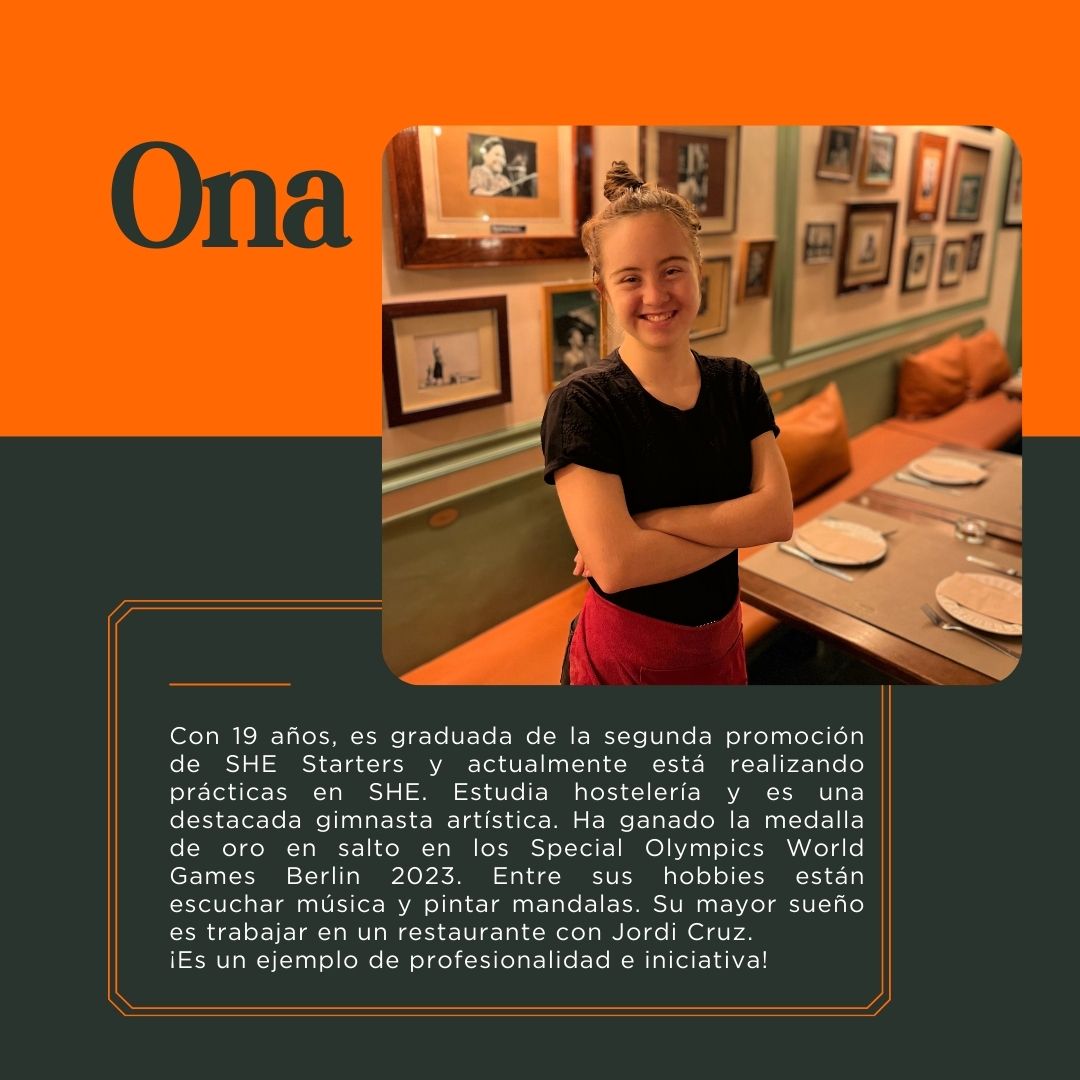 She is Ona, 19 años 🎓. Graduada de SHE Starters, practicante en SHE. Estudia hostelería y brilla en la gimnasia artística 🏅. Medalla de oro en Special Olympics Berlin 2023. Amante de la música 🎶 y los mandalas 🎨. 
#SHEroes #SheBistro