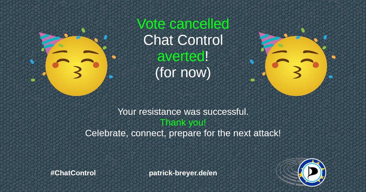 🇬🇧 Vote on #ChatControl postponed – a triumph in our fight to defend the digital privacy of correspondence and secure encryption. 💪 Thank you!
But the next attempt will come. The critical governments need to get their act together now:

patrick-breyer.de/en/chat-contro…