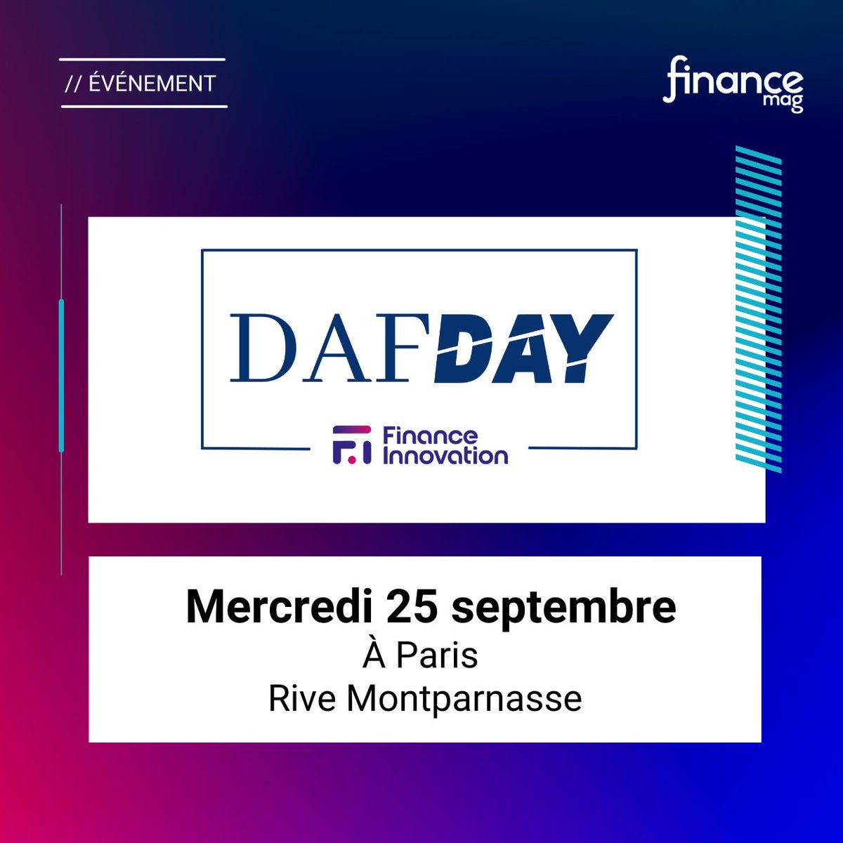 À vos agenda !🗓️
<a href="/financeinnov/">Finance Innovation</a> vous donne rendez-vous le mercredi 25 septembre 2024 à Paris, Rive Monparnasse pour la seconde édition de #DafDay.