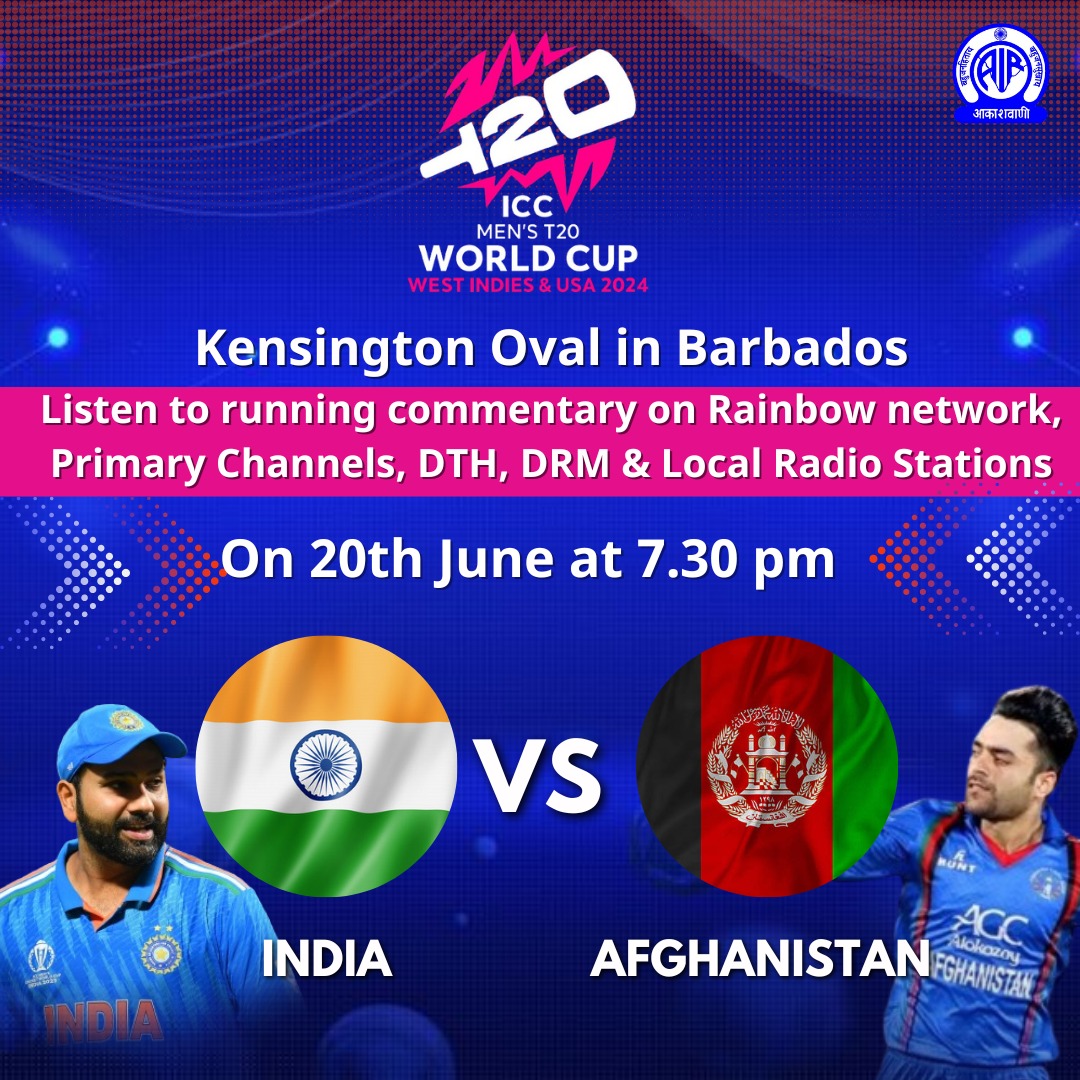 Akashvani рдЖрдХрд╛рд╢рд╡рд╛рдгреА (@akashvaniair) on Twitter photo Today in ICC #T20WorldCup ЁЯПП2024 at 19:30 PM
Listen to running commentary of #INDvAFG on Rainbow network, Primary Channels, DTH, DRM & Local Radio Stations
Commentary team
Hindi: Aayush Sharma
English: Sachin Chatte
Scorer: Ms Kshama Sane
Stat: Ramesh Parab
<a href="/MIB_India/">Ministry of Information and Broadcasting</a> Today in ICC #T20WorldCup ЁЯПП2024 at 19:30 PM
Listen to running commentary of #INDvAFG on Rainbow network, Primary Channels, DTH, DRM & Local Radio Stations
Commentary team
Hindi: Aayush Sharma
English: Sachin Chatte
Scorer: Ms Kshama Sane
Stat: Ramesh Parab
<a href="/MIB_India/">Ministry of Information and Broadcasting</a>